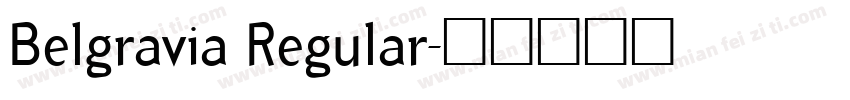 Belgravia Regular字体转换